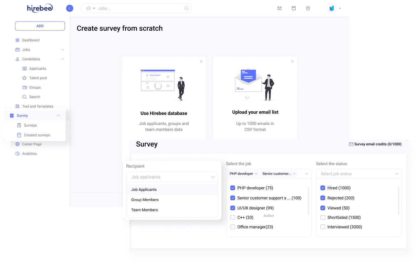 Create custom surveys easily with Hirebee’s intuitive tools.